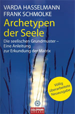 Archetypen der Seele von Varda Hasselmann und Frank Schmolke